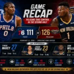 76ers vs New Orleans Pelicans Match Player Stats